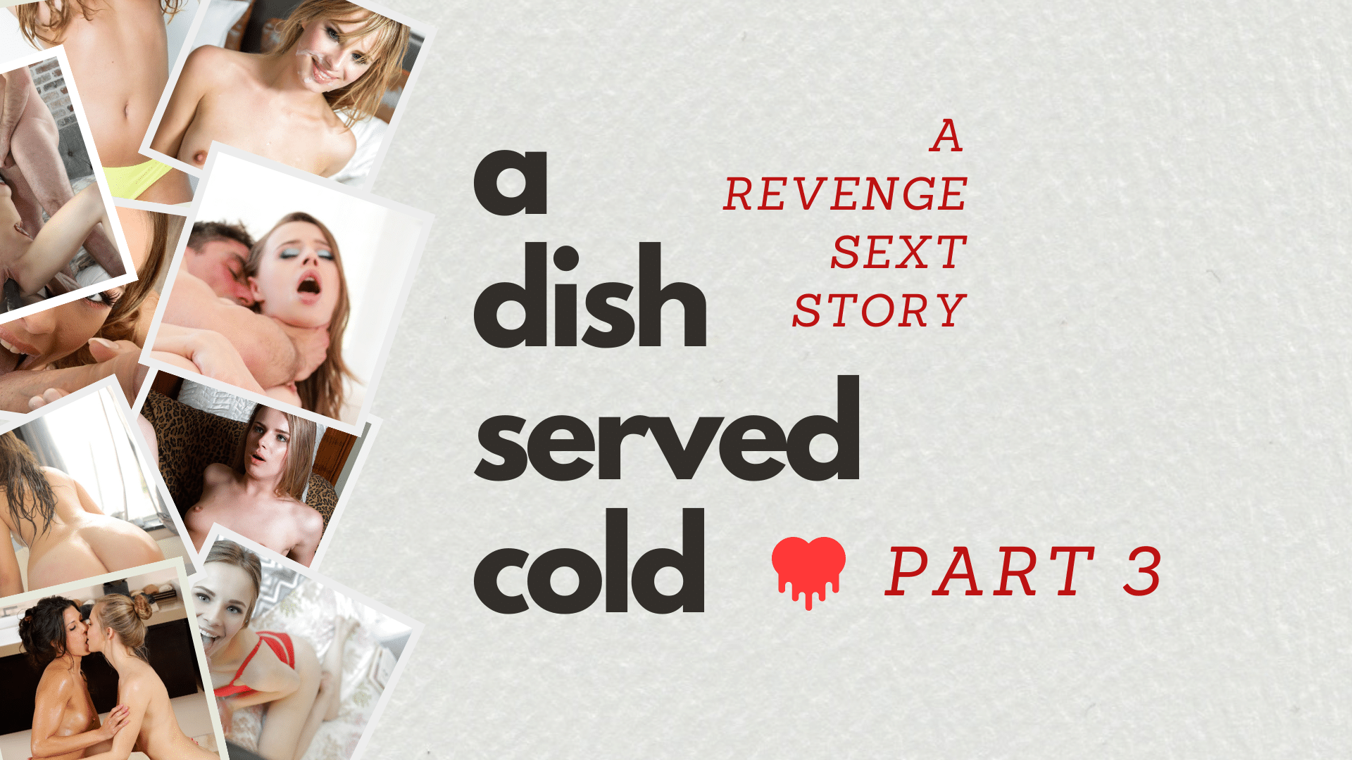 A Dish Served Cold - Part 3