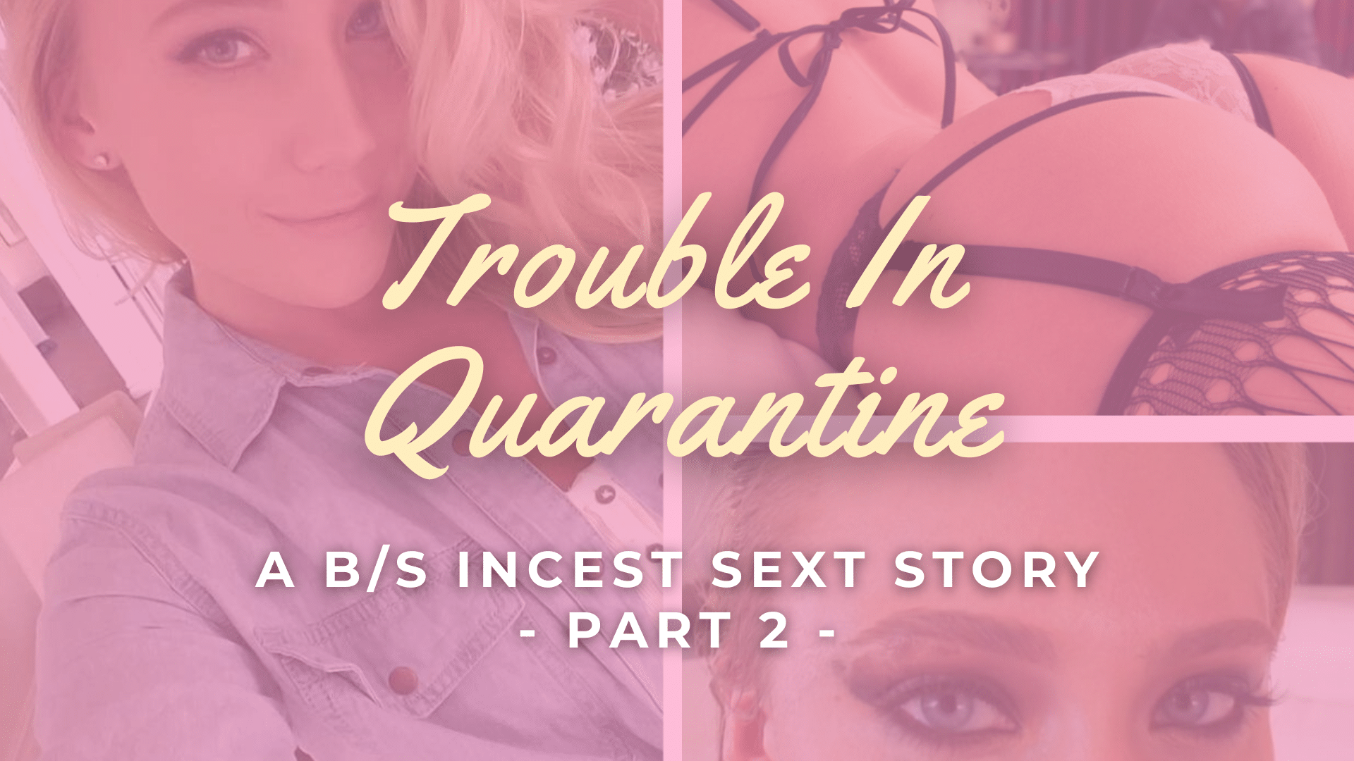 Trouble In Quarantine - Part 2